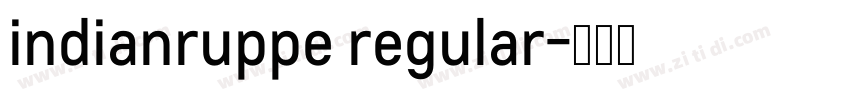 indianruppe regular字体转换